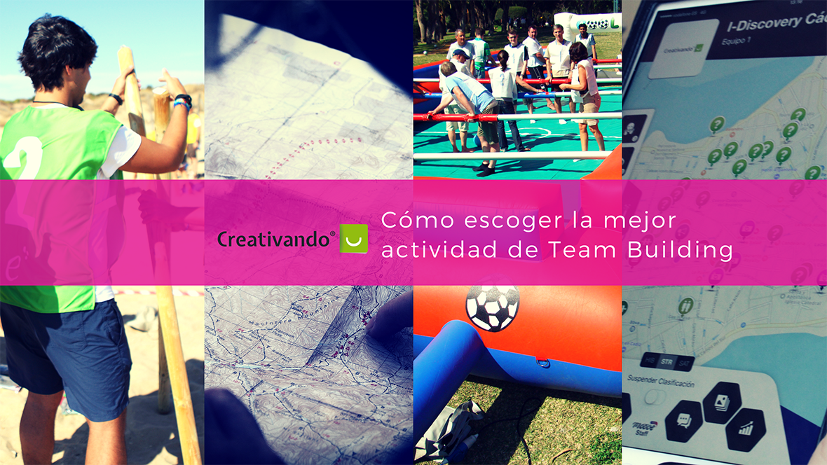 Como Elegir La Mejor Actividad De Team Building Creativando Eventos